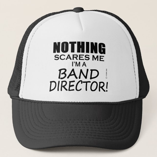 Gorra De Camionero Nada me asusta al director de la banda (Anverso)