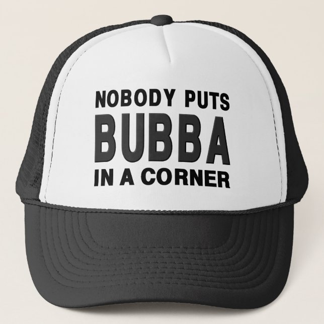 Gorra De Camionero Nadie pone BUBBA en una esquina (Anverso)