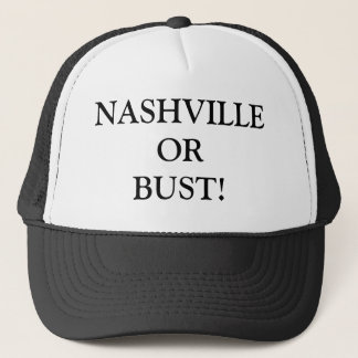 GORRA DE CAMIONERO ¡NASHVILLE O BUSTO!