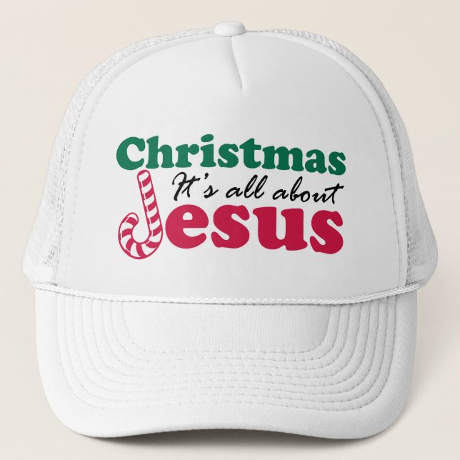 Gorra De Camionero Navidad - está todo sobre Jesús (Anverso)