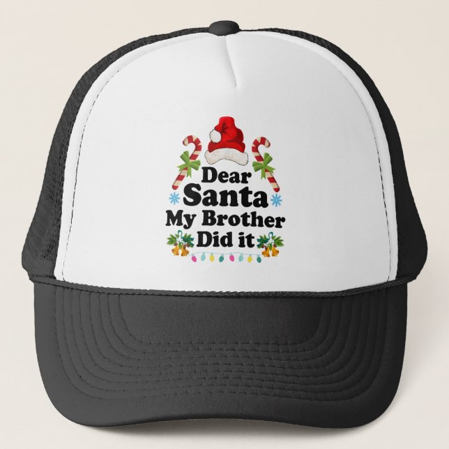 Gorra De Camionero Navidades divertidos Pajama Querido Santa Mi Herma (Anverso)