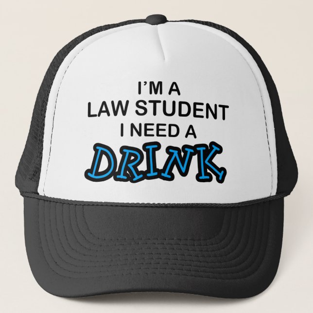 Gorra De Camionero Necesite una bebida - estudiante de Derecho (Anverso)