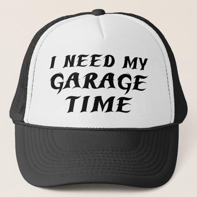 Gorra De Camionero Necesito Mi Tiempo De Garaje (Anverso)