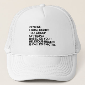 GORRA DE CAMIONERO NEGACIÓN DE LA IGUALDAD DE DERECHOS BASADA EN CREE