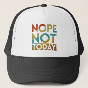 GORRA DE CAMIONERO NI DE BROMAS HOY