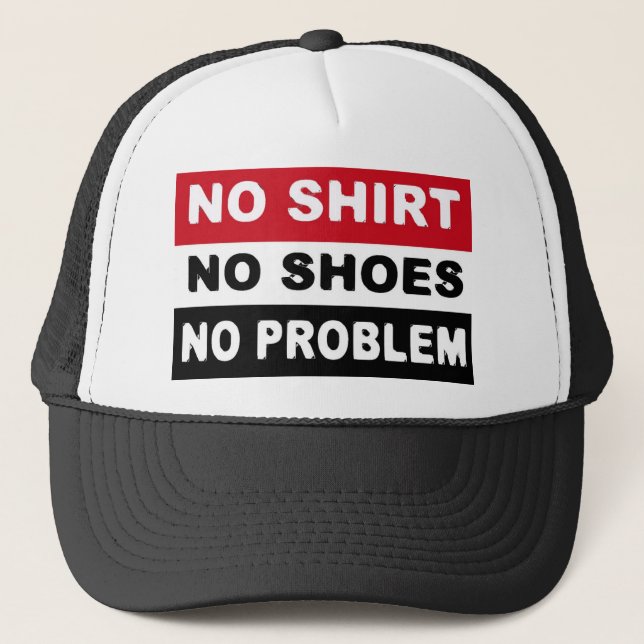 GORRA DE CAMIONERO NINGUNA CAMISA - NINGUNOS ZAPATOS - NINGÚN (Anverso)