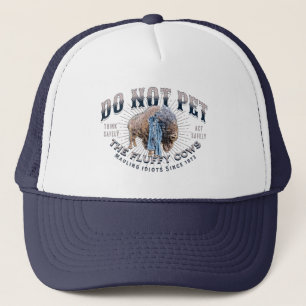 Gorra De Camionero No Aciciar a las Vacas Esponjosas