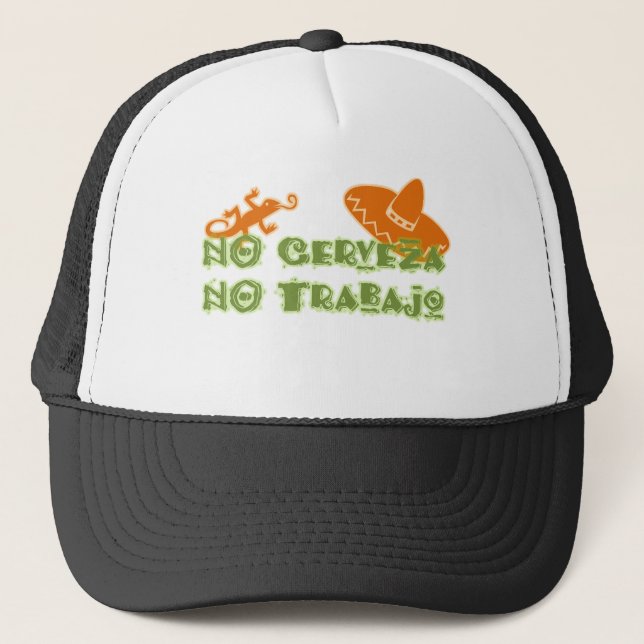 Gorra De Camionero NO Cerveza No Trabajo (Anverso)