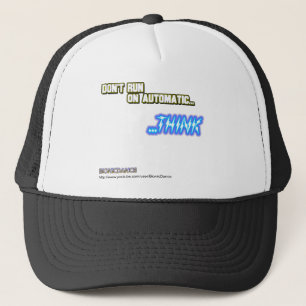 Gorra De Camionero No corra en automático… PIENSAN