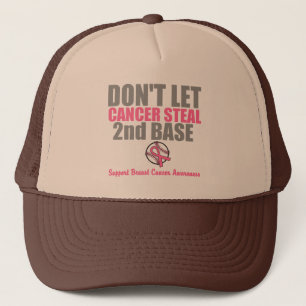 Gorra De Camionero No deje al cáncer robar en segundo lugar la 2da b