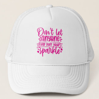 Gorra De Camionero No Dejes que Nadie Emborrone Tu Brillo - Inspirado
