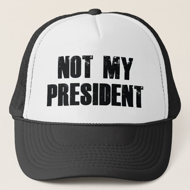 Gorra De Camionero No es mi presidente (Anverso)