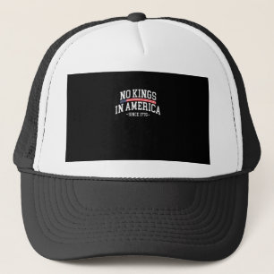Gorra De Camionero No hay reyes en América desde 1776 Espíritu de lib