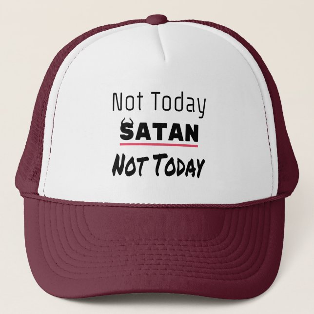Gorra De Camionero No hoy Satanás Funny Sarcástico (Anverso)