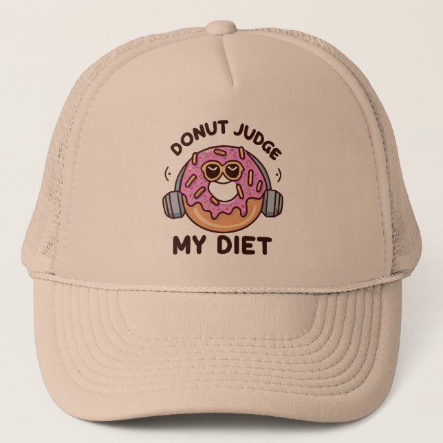 Gorra De Camionero No juzguen mi dieta - Humor gracioso (Anverso)