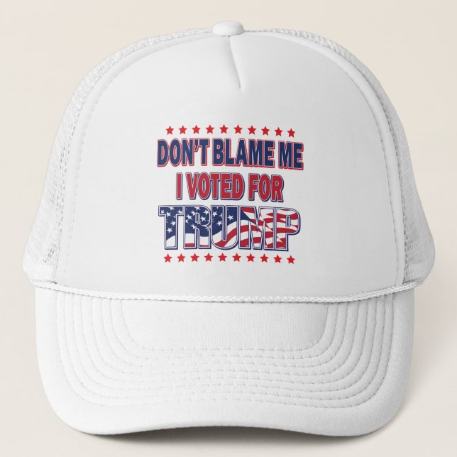 Gorra De Camionero No me culpes, voté por Trump (Anverso)