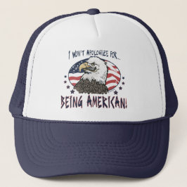 Gorra De Camionero No me disculparé por ser American Eagle