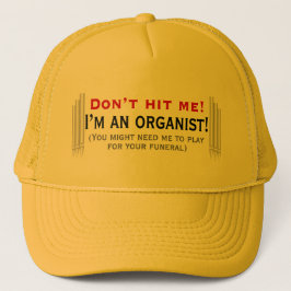 Gorra De Camionero No me golpee - soy organista