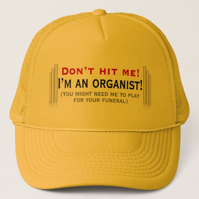 Gorra De Camionero No me golpee - soy organista (Anverso)