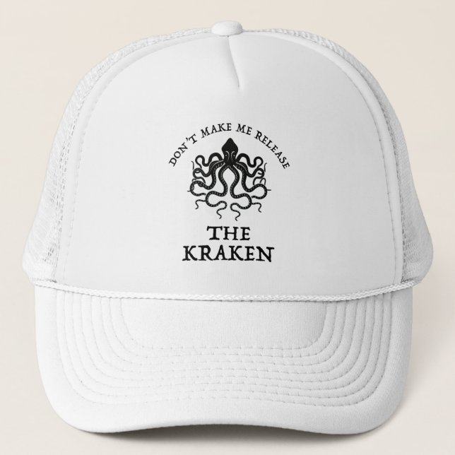 Gorra De Camionero No me obligues a liberar el Kraken (Anverso)