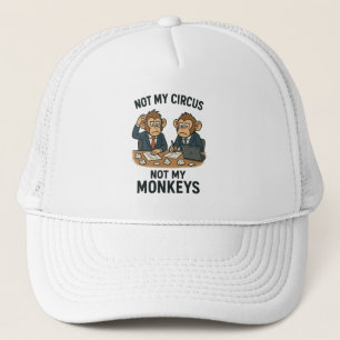 Gorra De Camionero No mi circo, no mis monos - Divertido monje Person