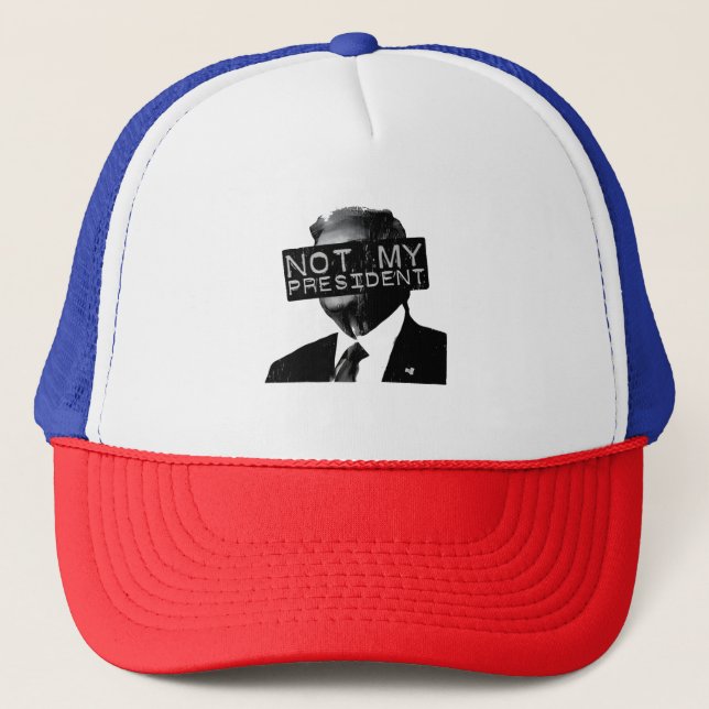 Gorra De Camionero No mi presidente contra Trump Inaguración liberal (Anverso)