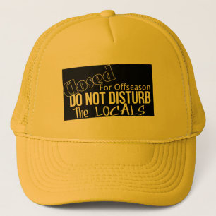 Gorra De Camionero No moleste a los lugareños
