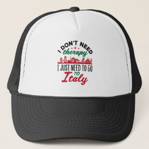 Gorra De Camionero No necesito terapia, solo necesito ir a Italia
