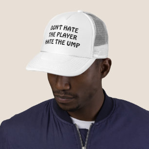 Gorra De Camionero No odies al jugador / Árbitro