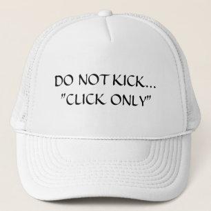 Gorra De Camionero No patear "Click only" (Sólo clic)