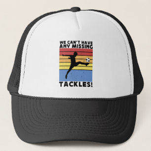 Gorra De Camionero No podemos tener a ningún jugador de fútbol de Tac