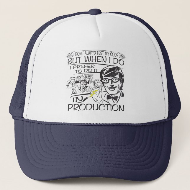 Gorra De Camionero No pruebo siempre mi código (Anverso)