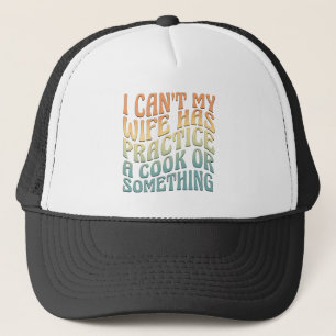 Gorra De Camionero No puedo mi esposa practicar una curiosa cita