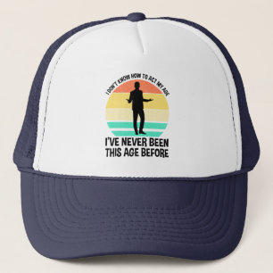 Gorra De Camionero No sé cómo actuar en mi edad