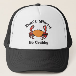 Gorra De Camionero No se preocupe - sea malhumorado