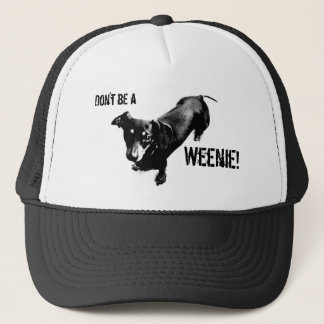 Gorra De Camionero ¡No sea un Weenie!