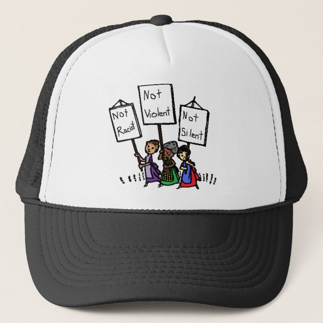 Gorra De Camionero ¡No somos racistas, violentos, o silenciosos! (Anverso)