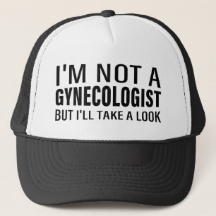 Gorra De Camionero No soy ginecólogo pero voy a echar un vistazo al c