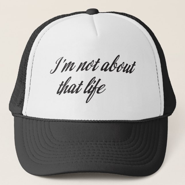 Gorra De Camionero No soy sobre esa vida (Anverso)