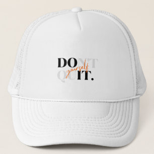 Gorra De Camionero No te abandones y hazlo tú mismo con un gorrón