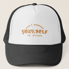 Gorra De Camionero No te compares con otros