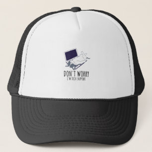 Gorra De Camionero No te preocupes, estoy con el soporte técnico