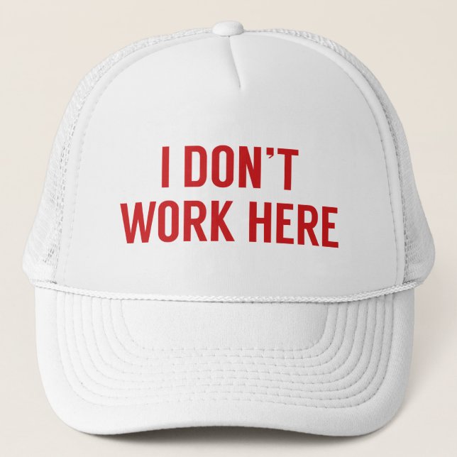 Gorra De Camionero No trabajo aquí (Anverso)