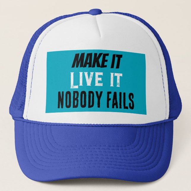 Gorra De Camionero Nobody Fails  (Anverso)