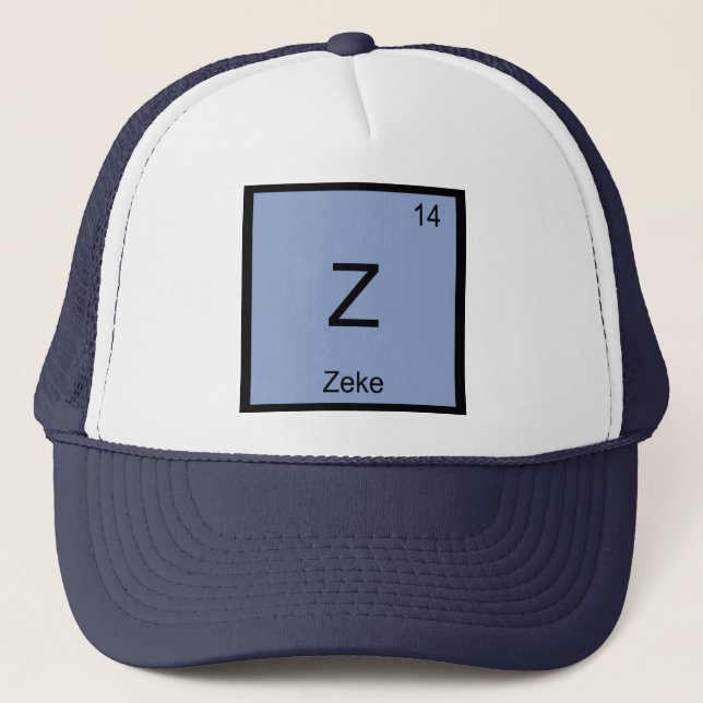 Gorra De Camionero Nombre Zeke Elemento Química Tabla Periódica (Anverso)