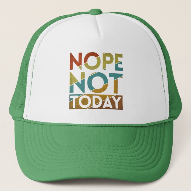 GORRA DE CAMIONERO NOPE NO HOY (Anverso)