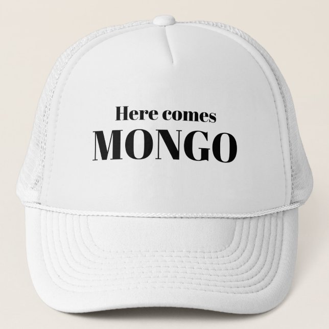 Gorra De Camionero Novedad divertida LOL Béisbol AQUÍ VIENE MONGO (Anverso)