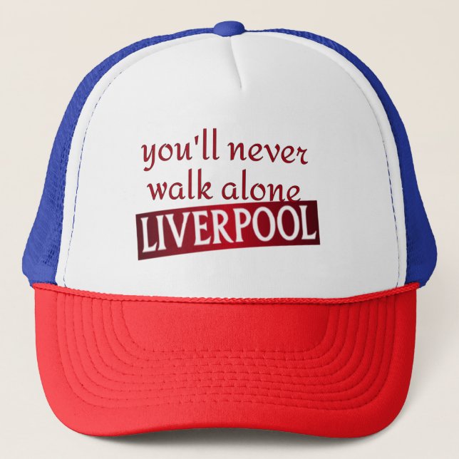 Gorra De Camionero nunca caminarás solo Liverpool (Anverso)