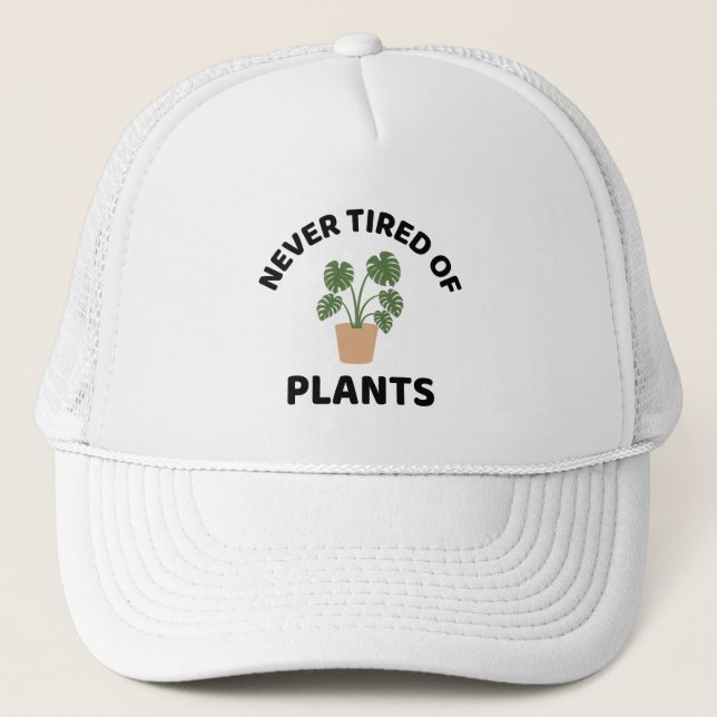Gorra De Camionero Nunca cansado del amante de las plantas (Anverso)