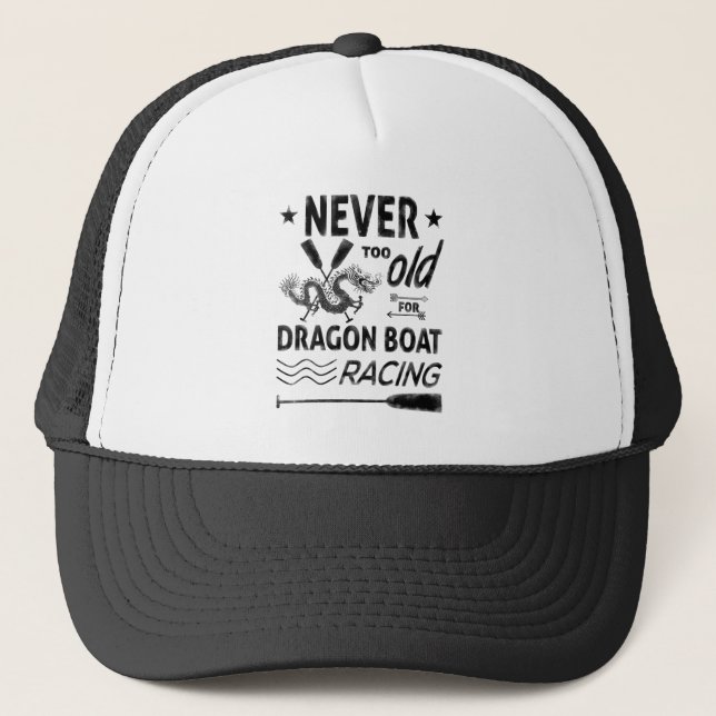Gorra De Camionero ¡Nunca demasiado viejo para las carreras de botes  (Anverso)